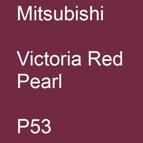 Mitsubishi, Victoria Red Pearl, P53.